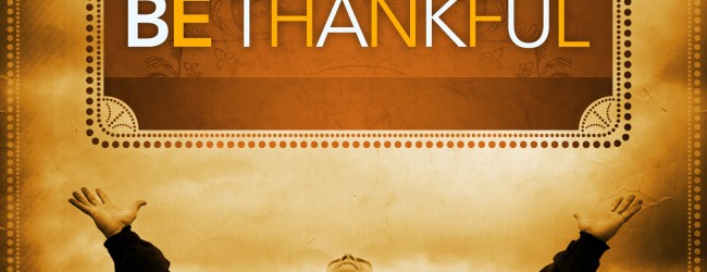 being grateful…I mean GRATEFUL!