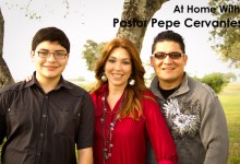 At Home With Pastor Pepe Cervantes
