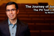 The Journey of Joseph :: The Pit Test