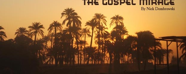 The Gospel Mirage