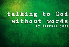 Talking to God without Words