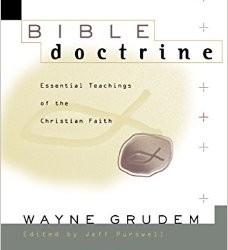 Book Review:  Bible Doctrine by Wayne Grudem